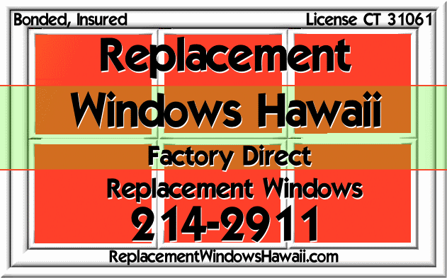 Replacement Windows Hawaii Replacement Windows Hawaii